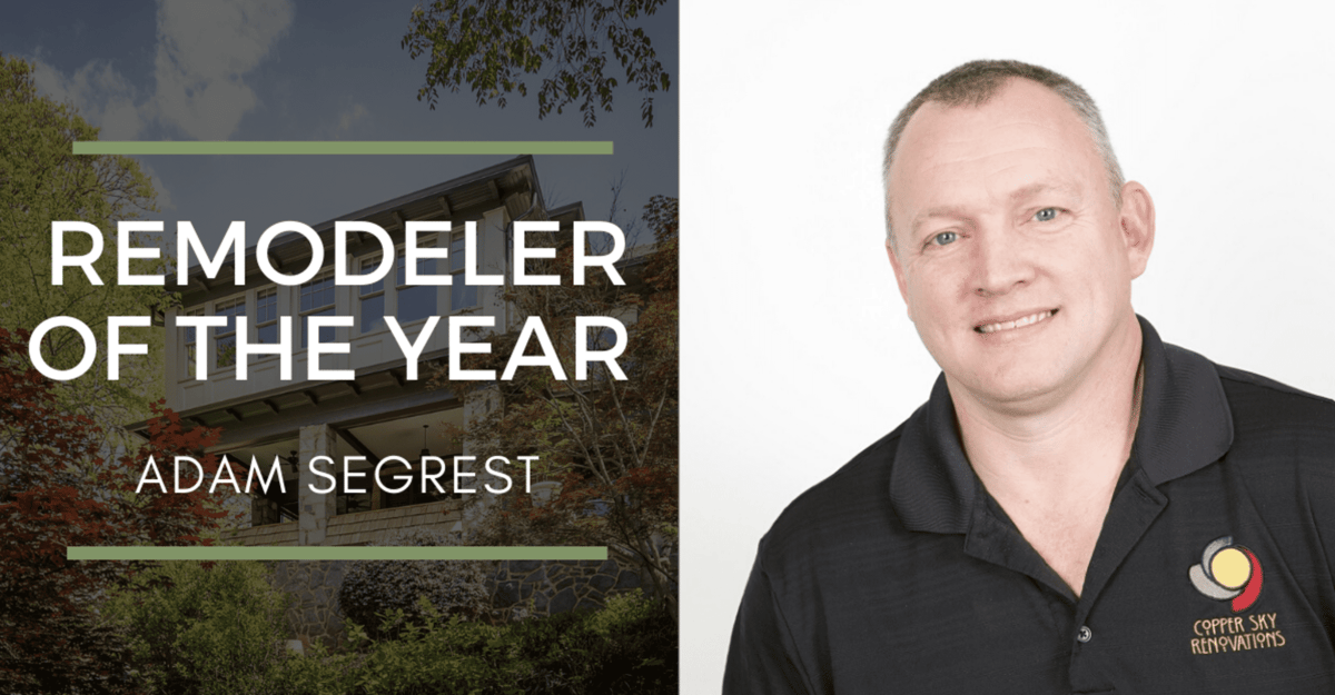 2019 Remodeler of the Year Adam Segrest
